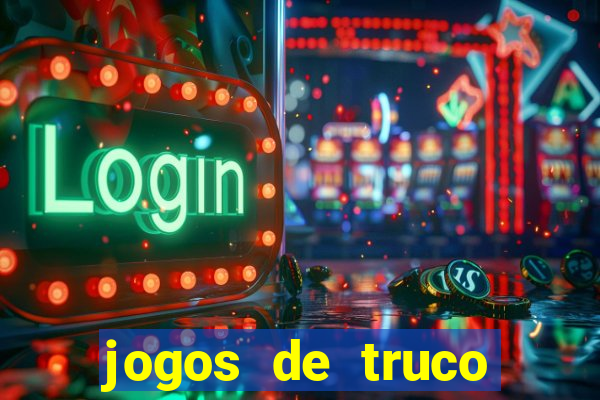 jogos de truco valendo dinheiro